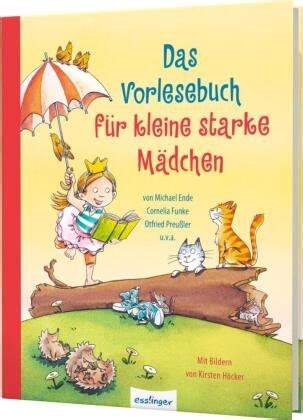 Das Vorlesebuch F R Kleine Starke M Dchen Esslinger In Der Thienemann