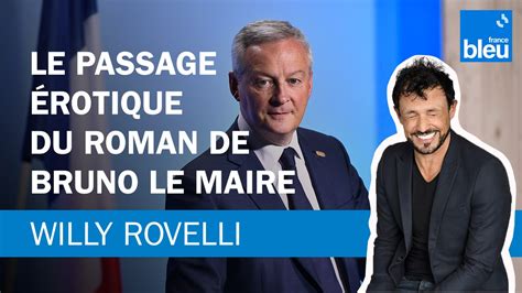 Le Passage Rotique Du Roman De Bruno Le Maire Le Billet De Willy