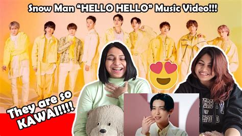 Snow Man「hello Hello」music Video Indians React 私達はそれが大好き！snowmanの