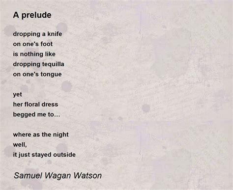 A prelude - A prelude Poem by Samuel Wagan Watson