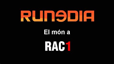 Runedia al món a RAC1 YouTube