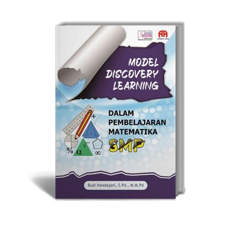 Jual Model Discovery Learning Dalam Pembelajaran Matematika Di Smp