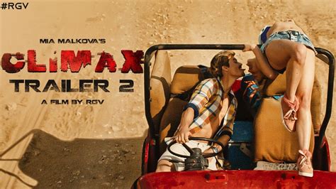 Climax Latest Trailer Mia Malkova Ram Gopal Varma Rgvs Climax