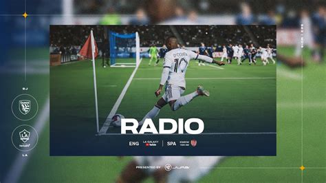 RADIO STREAM LA Galaxy Vs San Jose Earthquakes July 1 2023 YouTube