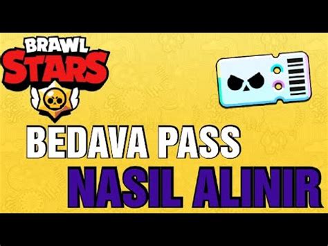 BEDAVA BRAWL PASS NASIL ALINIR BRAWL STARS YouTube