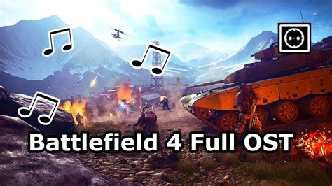 Battlefield 4 Original Soundtrack BF4 Full OST Theme YouTube