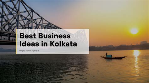 Best Business Ideas In Kolkata Azaad Goal