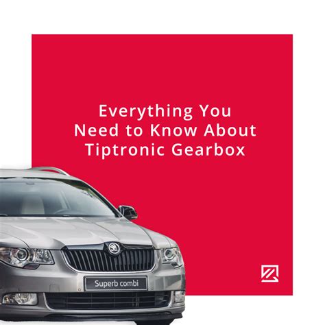 Everything You Need To Know About The Tiptronic Gearbox Milta Technology