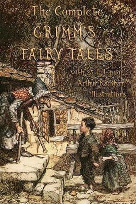 Complete Grimms Fairy Tales Jacob And Wilhelm Grimm 9781911405955