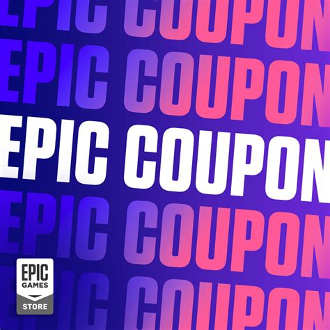 Epic Games Store Connect And Save Coupon Games Discount