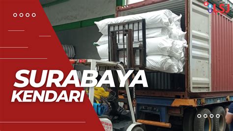 Ekspedisi Via Container Surabaya Kendari Lsj Logistic