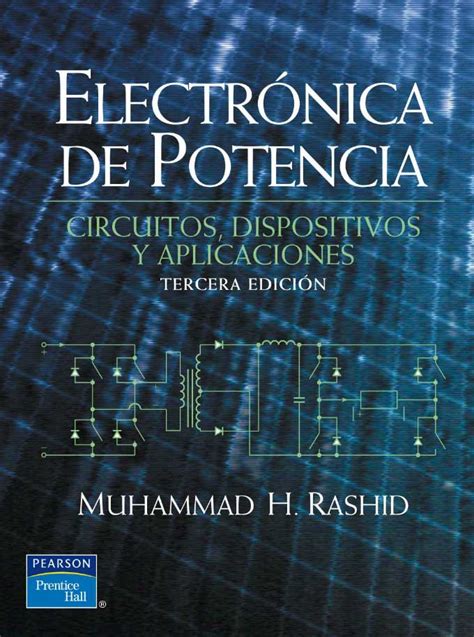 Electr Nica De Potencia Edici N Muhammad H Rashid Pdf Solucionario