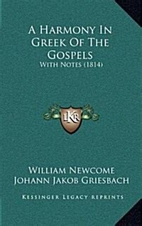 A Harmony In Greek Of The Gospels With Notes Hardcover