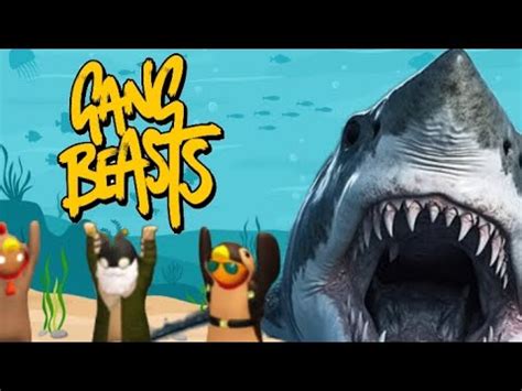 Gang Beasts Funny Moments I Can T Escape These Sharks YouTube