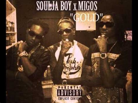 Soulja Boy Ft Migos Gold Youtube