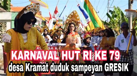 Karnaval Peringatan Hut Ri Ke Desa Kramat Duduk Sampeyan Gresik