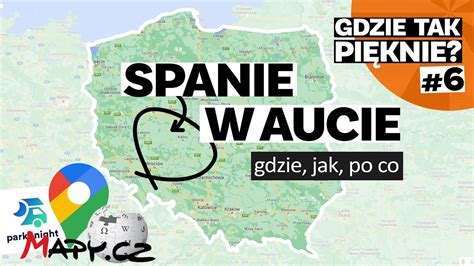 Szukam pięknych miejsc do spania w aucie GDZIE TAK PIĘKNIE 6 YouTube