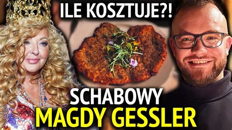 Schabowy Magdy Gessler Najdro Szy W Warszawie Magda Gessler I