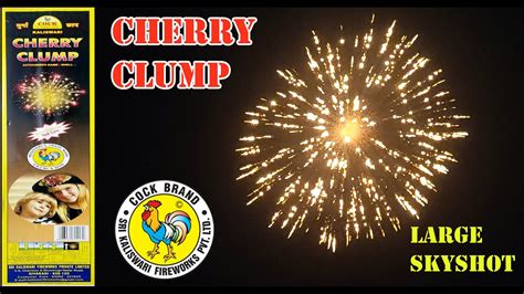 CHERRY CLUMP From Cock Brand Fireworks LARGE SKYSHOT Cockbrand