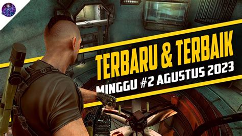 Game Android Terbaru Dan Terbaik Rilis Di Minggu Kedua Agustus