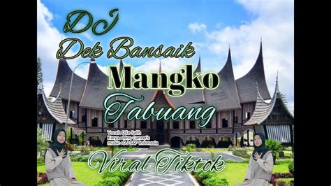 Dj Dek Bansaik Mangko Tabuang CEK SOUND Mega Bass Dan X Melody