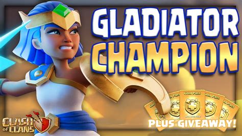 New Hero Skin Gladiator Champion Plus Clash Of Clans Gold Pass Giveaway Youtube