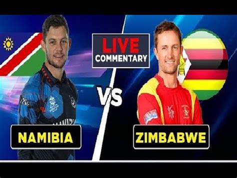 LIVE Namibia Vs Zimbabwe 1st Match Live Match Cricket Match Today Live