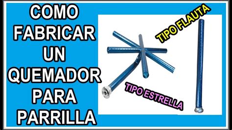 Quemadores Para Parrilla Mus