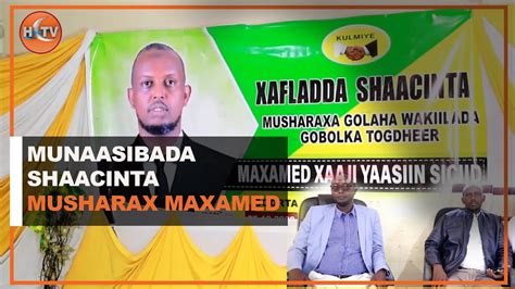 Shaacinta Musharax Maxamed Ee Golaha Wakiilada Somaliland Ee Togdheer