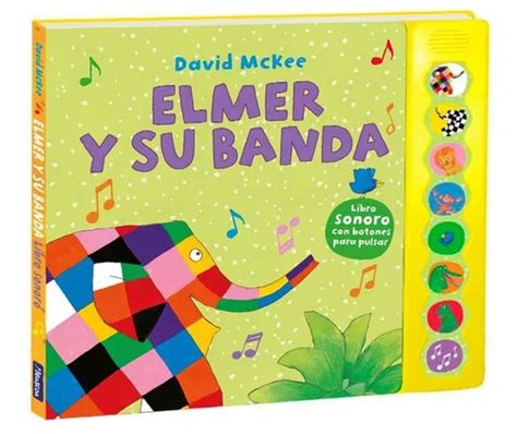 Elmer Y Su Banda Elmer Libro De Sonidos Cuotas Sin Inter S