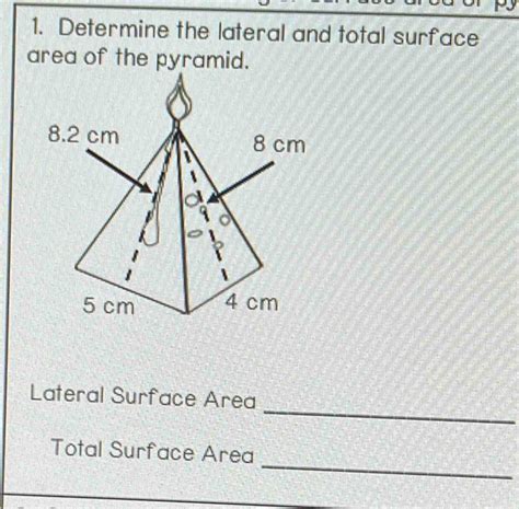 1. Determine the lateral and total surface area of the pyramid ...