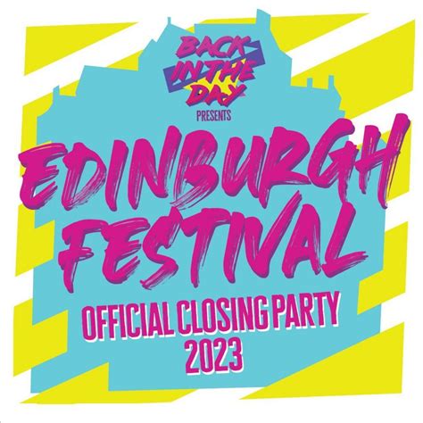 Edinburgh Festival Official Closing Party 2023, The Liquid Room In ...