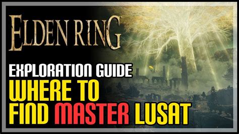 Master Lusat Location Elden Ring Youtube