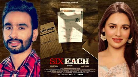 Six Each Hardeep Grewal Mandy Takhar Latest Punjabi Movie Movie