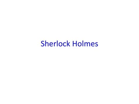 Ppt Sherlock Holmes Powerpoint Presentation Free Download Id 2593964