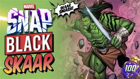 Un Des Meilleur Decks Avec Skaar Caiera Sur Marvel Snap Merci Black