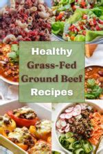 15 Healthy Grass-Fed Ground Beef Recipes (Homemade)