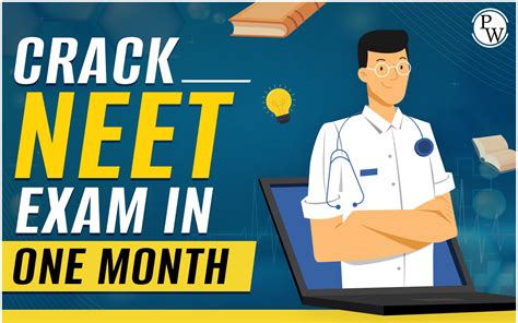 Crack Neet Exam In One Month Neet Preparation Strategy