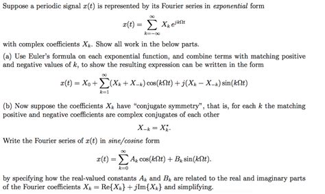 Solved Suppose A Periodic Signal X T Is Represented By I Chegg