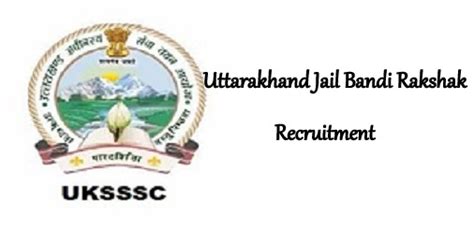 Uttarakhand Jail Bandi Rakshak Recruitment 2024 Bharti Application