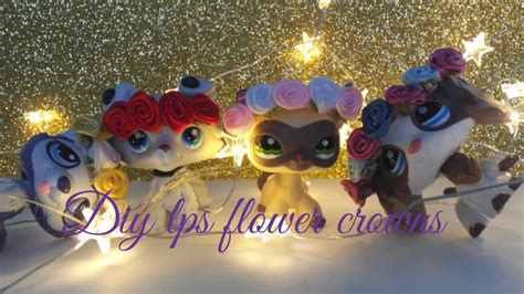 Diy Lps Flower Crowns Easy Youtube