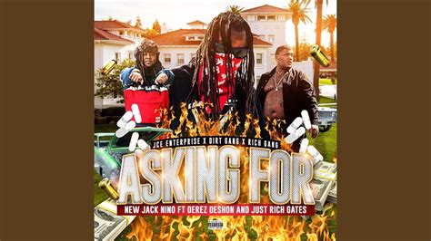 Asking For Feat Derez DeShon Just Rich Gates YouTube