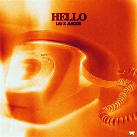 Hello Single Lbum De Liu Juicce Apple Music