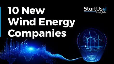 10 New Wind Energy Companies Startus Insights