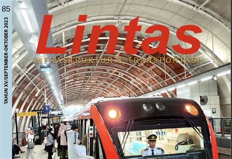 Majalah Lintas Edisi 85Transportasi Massal Solusi Mengurangi Kemacetan