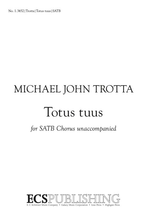 Totus Tuus Sheet Music Preview Michael John Trotta