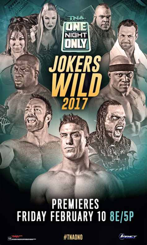 Wrestling Phobia: TNA One Night Only: Joker's Wild 2017