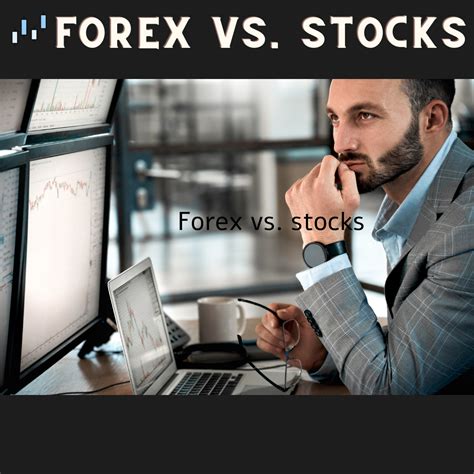 Forex Vs Stocks Forex Good Blog