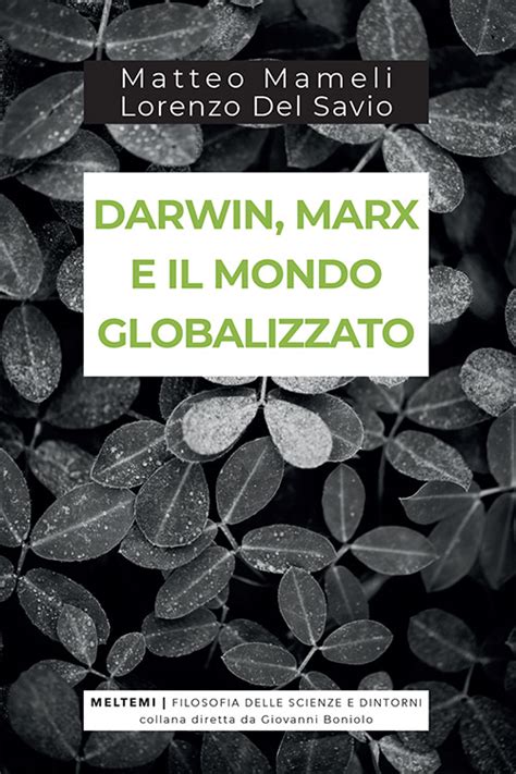 Darwin Marx E Il Mondo Globalizzato Meltemi Editore