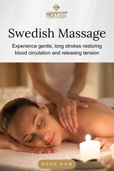 Swedish Massage Gentle Strokes Pure Bliss Next Level Massage